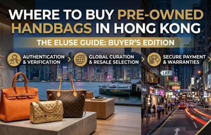 Where to Buy Pre-Owned Handbags in Hong Kong | Eluse